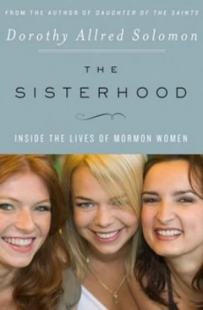 Image of The Sisterhood by Dorothy Allred Solomon Book