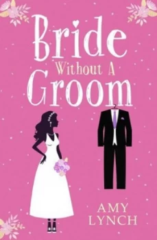 Image of Bride Without a Groom by Amy Lynch Paperback