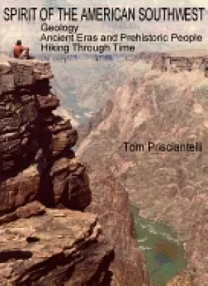 Image of spirit of the american southwest geology ancient eras and prehistoric peopl