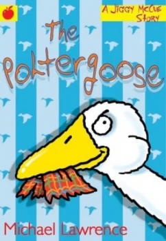 Image of The Poltergoose by Michael Lawrence Paperback