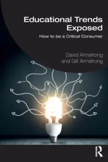 Image of Educational Trends Exposed : How to be a Critical Consumer