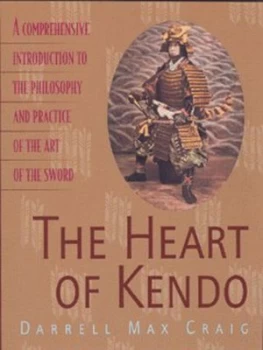 Image of The Heart of Kendo by Darrell Max Craig Paperback