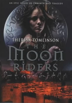 Image of The Moon Riders by Theresa Tomlinson Book