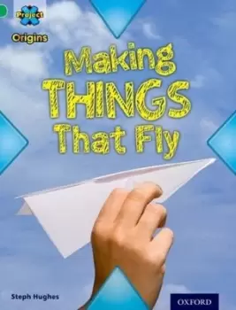 Image of Making things that fly - Steph Hughes - Paperback - Used