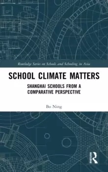 Image of School Climate Matters : Shanghai Schools from a Comparative Perspective
