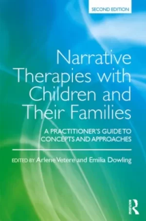 Image of Narrative Therapies with Children and Their FamiliesA Practitioner's Guide to Concepts and Approaches