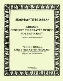 Image of Arbans complete celebrated method for the cornet : Part 1 - 4