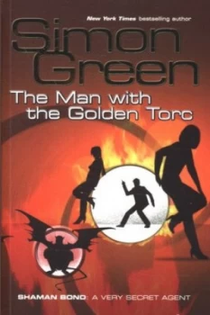 Image of The Man with the Golden Torc by Simon R. Green Paperback