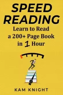 Image of Speed Reading : Learn to Read a 200+ Page Book in 1 Hour
