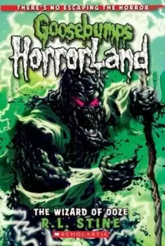 Image of The Wizard of Ooze (Goosebumps Horrorland) by R,L Stine