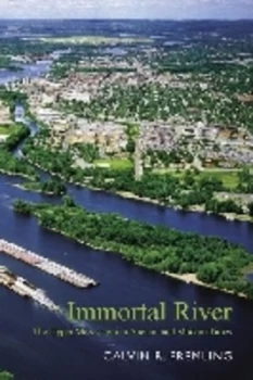 Image of Immortal River by Calvin R. Fremling Paperback