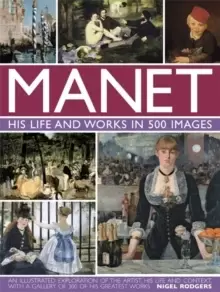 Image of Manet: His Life and Work in 500 Images