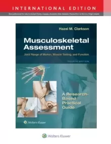 Image of Musculoskeletal Assessment : Joint Range of Motion, Muscle Testing, and Function