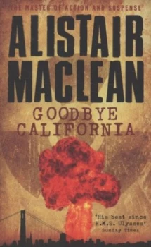 Image of Goodbye California by Alistair Maclean Paperback