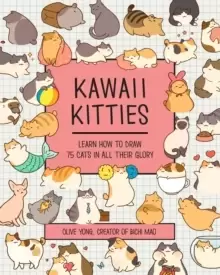 Image of Kawaii Kitties : Learn How to Draw 75 Cats in All Their Glory Volume 6