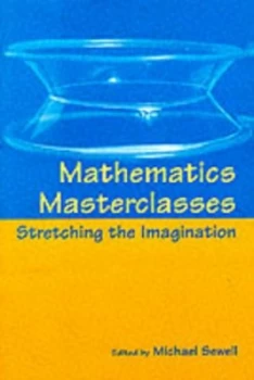 Image of Mathematics Masterclasses by Michael Sewell Paperback