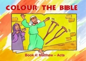 Image of Colour the Bible Book 4 Matthew - Acts by
