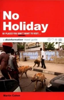 Image of No Holiday by Martin Cohen Book