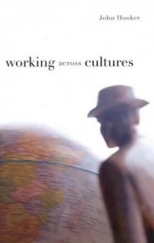 Image of Working across Cultures by John Hooker Hardback