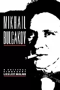 Image of mikhail bulgakov a critical biography