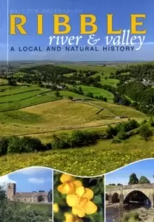 Image of The River Ribble : A Local and Natural History