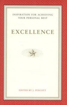Image of Excellence by J Pincott Hardback