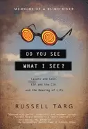 Image of do you see what i see lasers and love esp and the cia and the meaning of li