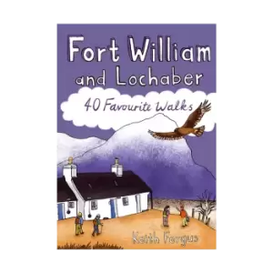 Image of Fort William and Lochaber: 40 Favourite Walks