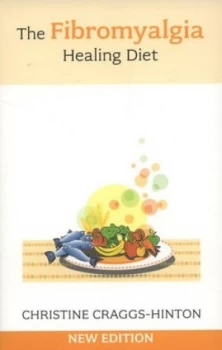 Image of The Fibromyalgia Healing Diet by Christine Craggs-Hinton Paperback