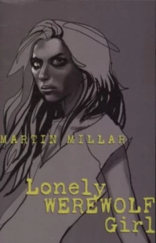 Image of Lonely Werewolf Girl by Martin Millar Paperback