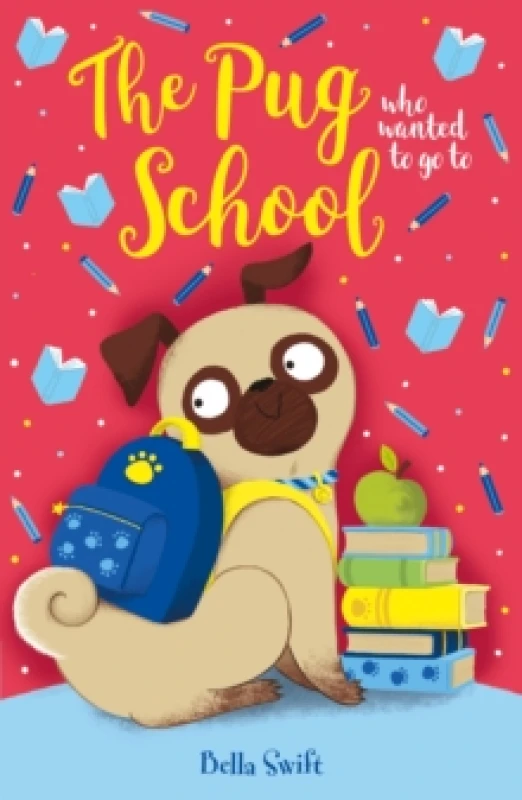 Image of The Pug who wanted to go to School Paperback / softback