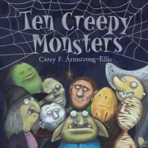 Image of Ten creepy monsters by Carey Armstrong-Ellis