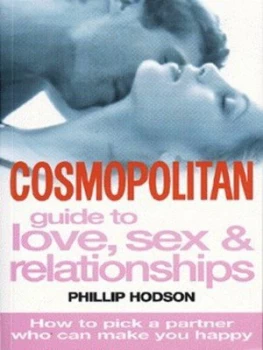 Image of Cosmopolitan Guide to Love Sex and Relationships by Phillip Hodson and Cosmopolitan Book