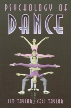Image of Psychology of Dance by Jim Taylor and Ceci Taylor Book