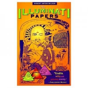 Image of The Illuminati Papers by Robert Anton Wilson Paperback