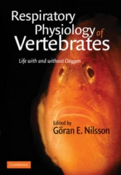 Image of Respiratory Physiology of Vertebrates by Gran E. Nilsson Hardback
