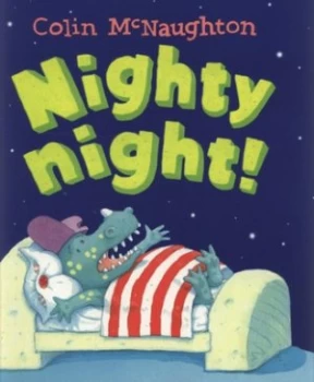 Image of Nighty Night by Colin Mcnaughton Paperback