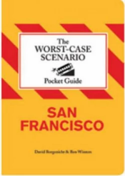 Image of The Worst-Case Scenario Pocket Guide. San Francisco by David Borgenicht and Ben H Winters Book