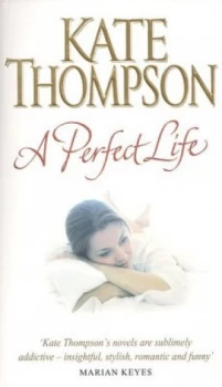 Image of A Perfect Life by Kate Thompson Paperback