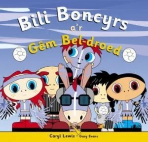 Image of Bili Boncyrs Ar Gm Bl-Droed by Caryl Lewis Book
