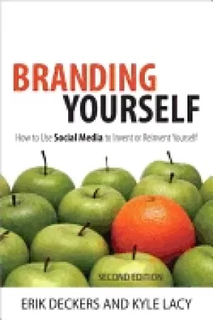 Image of branding yourself how to use social media to invent or reinvent yourself