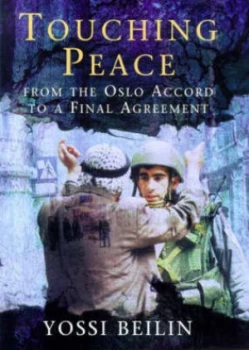 Image of Touching Peace by Yossi Beilin Hardback