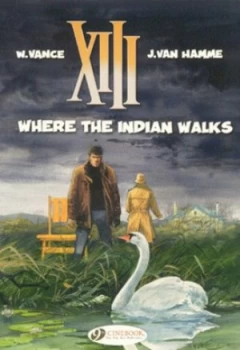 Image of Where the Indian Walks by Jean Van Hamme Book