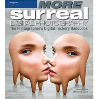 Image of More Surreal Digital Photography by Ben Renow-Clarke Paperback