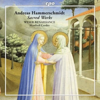 image of Andreas Hammerschmidt - Sacred Works (Cordes, Weser-renaissance Bremen) CD