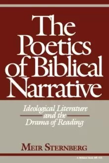 Image of The Poetics of Biblical Narrative : Ideological Literature and the Drama of Reading