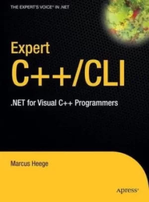 Image of Expert Visual C++/CLI by Marcus Heege