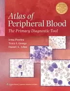 Image of atlas of peripheral blood the primary diagnostic tool