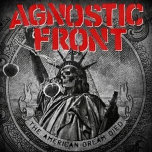 image of The American Dream Died by Agnostic Front CD Album