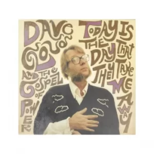 image of Dave Cloud And The Gospel Of Power &lrm;- Today Is The Day That They Take Me Away CD